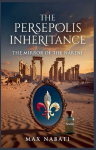 The Persepolis Inheritance: The Mirror of the N&iquest;renj