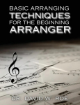 Basic Arranging Techniques for the Beginning Arranger