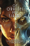 Of Oracles and Sirens