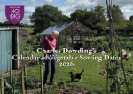 Charles Dowdings Calendar of Vegetable Sowing Dates 2026