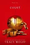 Covet: An Epic Dark Academia Paranormal Romance