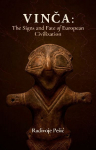 Vin&iquest;a: The Signs and Fate of European Civilization