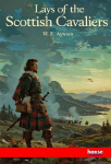 Lays of the Scottish Cavaliers