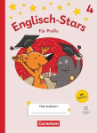 Englisch-Stars 4. Schuljahr - Allgemeine Ausgabe ab 2025 - &Uuml;bungsheft f&uuml;r Profis - Mit L&ouml;sungen und digitalen Medien