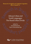 African Urban and Youth Languages (Band 11): The Rural-Urban Divide