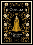 Joseph Sheridan Le Fanu: Carmilla (English Edition): The Gothic Vampire Classic That Inspired Bram Stoker's Dracula