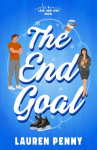 The End Goal: A Love, New York Novel