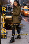 REFINE Root &middot; Rise &middot; Restore - Book 4