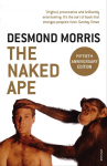 The Naked Ape: A Zoologists Study of the Human Animal