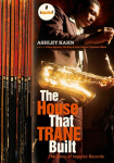 The House That Trane Built: The Story of Impulse Records
