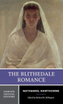 The Blithedale Romance: A Norton Critical Edition