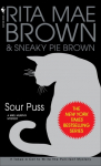 Sour Puss: A Mrs. Murphy Mystery