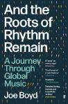 And the Roots of Rhythm Remain: A Journey Through Global Music