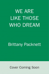 We Are Like Those Who Dream: Black Women Speak
