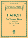 Hanon - The Virtuoso Pianist in 60 Exercises - Book 1 Piano Technique Book Essential Finger Exercises for Strength and Agility Schirmer Library of Classics Volume 1071