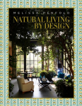 Natural Living by Design: Melissa Penfold