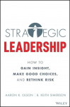 Strategy and Change: Finding Opportunity in Disruption Through Insight, Choice, and Risk