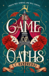 The Game of Oaths: Behind the glamour of the circus lies a deadly tournament... A high-stakes dark fantasy thriller about magic, sisterhood and revenge