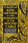 Tales of King Arthur & The Knights of the Round Table