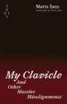 My Clavicle: And Other Massive Misalignments