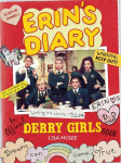 Erins Diary: An Official Derry Girls Book
