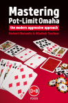 Mastering Pot-Limit Omaha: The Modern Aggressive Approach