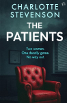 The Patients: A dark and thought-provoking psychological thriller