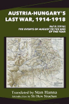 Austria-Hungarys Last War, 1914-1918 Vol 5 (1916): The Events of August to the End of the Year