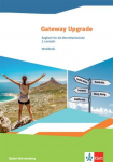Gateway Upgrade. Englisch f&uuml;r die Berufsfachschule. Workbook. Ausgabe Baden-W&uuml;rttemberg: Workbook mit Mediensammlung 2. Lernjahr