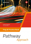 Pathway Approach. Prep & Practice Book. Einf&uuml;hrungsphase Sekundarstufe II - Ausgabe Nordrhein-Westfalen / Nord 2024: Sekundarstufe 2