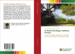 A Multi-Strategy Tableau Prover: Using KE Tableau Systems for Classical and Paraconsistent Propositional Logics