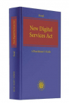 New Digital Services Act: A Practitioners Guide