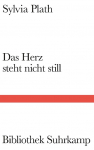 Das Herz steht nicht still: Sp&auml;te Gedichte 1960-1963. Zweisprachige Ausgabe