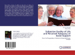Subjective Quality of Life and Perceived Adequacy of Social Support: From the Perspectives of elderly in Arbaminch Town, Ethiopia