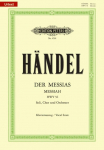 Der Messias HWV 56 / URTEXT: Oratorium in 3 Teilen f&uuml;r 4 Solostimmen, Chor und Orchester / Klavierauszug