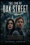THE END OF OAK STREET: Anne Hathaway and Ewan McGregor star in a cinematic survival story set in a mysterious world filled with deadly prehistoric creatures