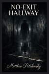 No-Exit Hallway