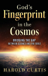 Gods Fingerprint in the Cosmos