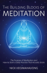 The Building Blocks of Meditation