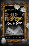 A Singular Perspective: Caris View