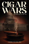 Cigar Wars: The Spark That Lit The Fire