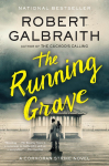 The Running Grave: A Cormoran Strike Novel