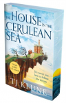 The House in the Cerulean Sea: **Special Limited Edition First Printing**