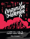 The Evolution of Horror: A Terrifying Guide to Horror Movie History