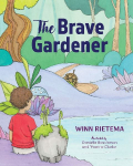 The Brave Gardener