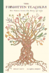 The Forgotten Teachers: How Nature Wrote the Story of Life