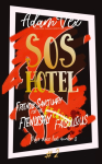 SOS Hotel: Friendly Sanctuary for the Fiendishly Fabulous
