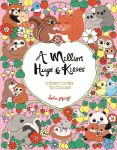 A Million Hugs and Kisses: Cuddly Cuties to Colour