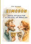 Simoron: Transform Your Life Through Playful Psychology and Science-Backed Absurdity