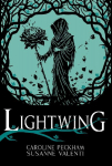 Lightwing Deluxe Edition (Book 2 in the Crown of Hearts & Chaos Series)